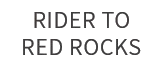 Rider to Red Rocks
